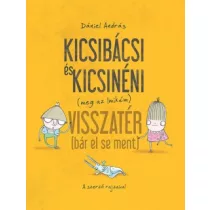  Kicsibácsi és Kicsinéni (meg az Imikém) Visszatér (bár el se ment)