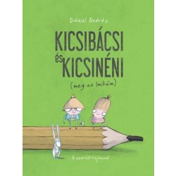 Kicsibácsi és Kicsinéni (meg az Imikém)