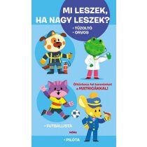 Mi leszek, ha nagy leszek?