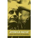 Átfénylik rajtunk