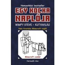 Egy kocka naplója 3. Wimpy Steve - Kutyavilág