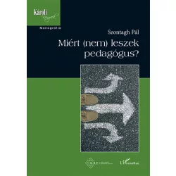 Miért (nem) leszek pedagógus?