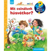 Mit csinálunk húsvétkor?