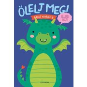 Ölelj meg! - kicsi sárkány