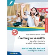   Érettségire készülök - 120 kidolgozott tételvázlat - Magyar nyelv és irodalom