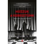 Húzzuk a keresztünk