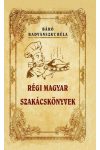 Régi magyar szakácskönyvek