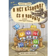 A hét kisrobot és a robontó - mesék robotgyerekeknek