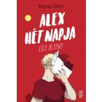 Alex hét napja - Légy jó tesó!