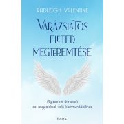 Varázslatos életed megteremtése