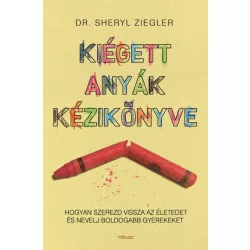Kiégett anyák kézikönyve