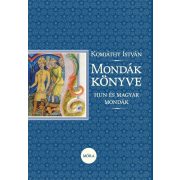 Mondák könyve - Hun és magyar mondák