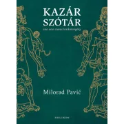 Kazár szótár - 100 000 szavas lexikonregény