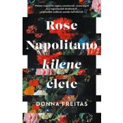 Rose Napolitano kilenc élete