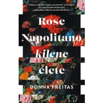 Rose Napolitano kilenc élete