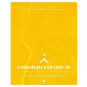 Hosszúlépés a körúton túl