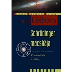 Schrödinger macskája - Kvantumfizika és valóság