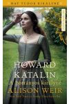 Howard Katalin - A botrányos királyné