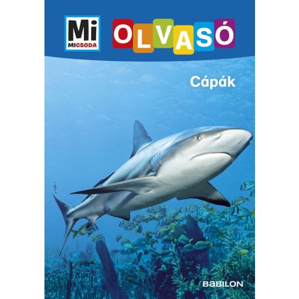 Cápák - Mi MICSODA Olvasó