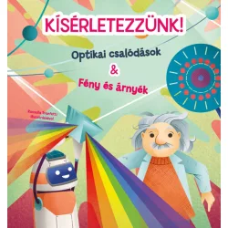   Kísérletezzünk! - Optikai csalódások & Fény és árnyék
