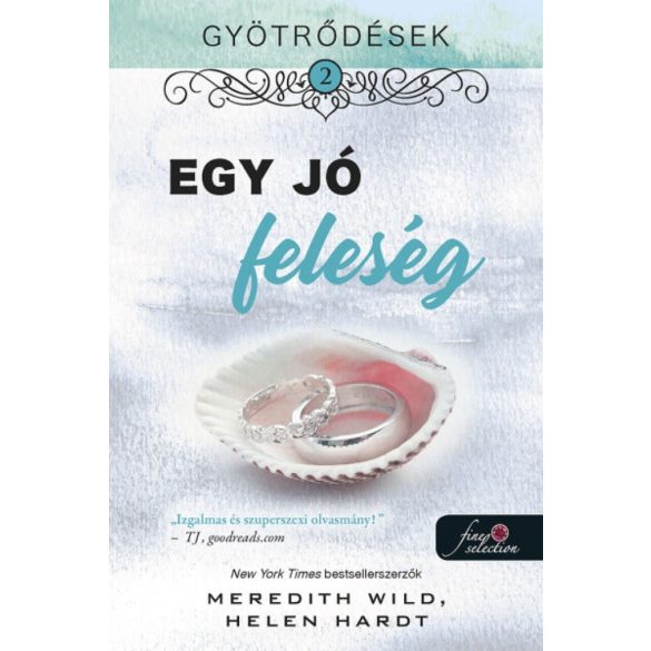 Gyötrődések 2. Egy jó feleség