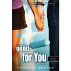 Good For You - Jó neked (A sorok között 3.)