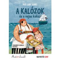   A kalózok és a vajas keksz - Most én olvasok! Nagybetűs szint