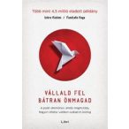 Vállald fel bátran önmagad