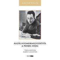 Algír nyomornegyedétől a Nobel-díjig
