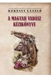 A magyar vadász kézikönyve