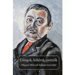 Lovagok, hóhérok, szeretők