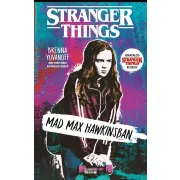 Mad Max Hawkinsban - Stranger Things