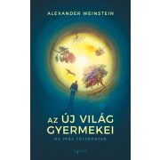 Az Új Világ gyermekei és más történetek