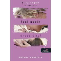   Feel Again - Érezz újra! (Újrakezdés 3.) (Önállóan is olvasható!)