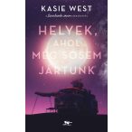 Helyek, ahol még sosem jártunk