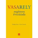 Vasarely regényes évszázada