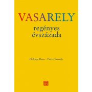 Vasarely regényes évszázada