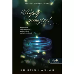 Repülj messzire! (Szentjánosbogár lányok 2.)