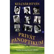 Privát panoptikum - Amikor én még kissrác voltam...