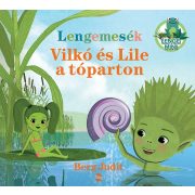 Lengemesék - Vilkó és Lile a tóparton