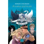 Jók és Rosszak Iskolája 5. - A király esztelen