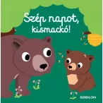 Szép napot, kismackó!