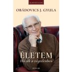 Életem – Hiszek a végtelenben (új, bővített kiadás)