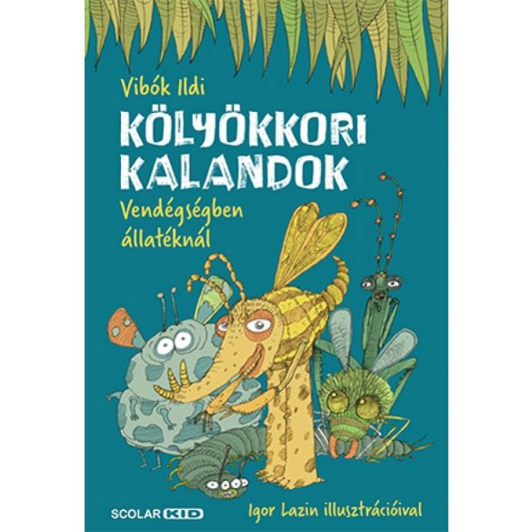 Kölyökkori kalandok – Vendégségben állatéknál