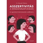   Asszertivitás a mindennapokban – Az együttérző önérvényesítés zsebkönyve