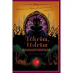 Disney - Sorsfordító történetek - Tükröm, tükröm