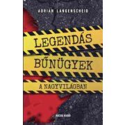 Legendás bűnügyek a nagyvilágban