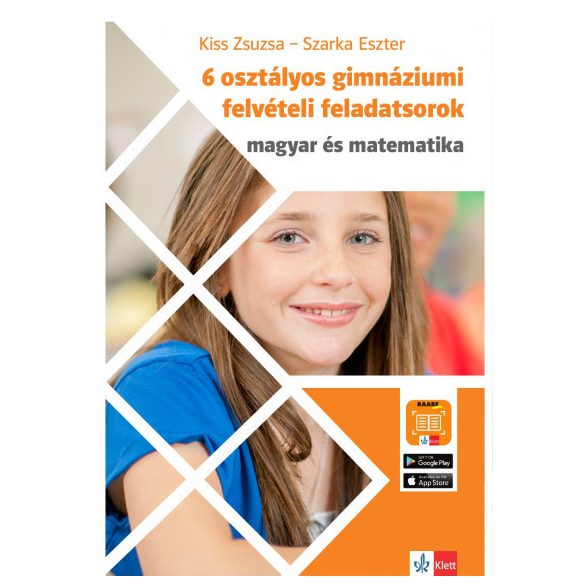 6 osztályos gimnáziumi felvételi feladatsorok - Magyar és Matematika