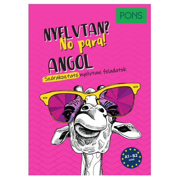 PONS Angol nyelvtan? No para! - Nyelvtan érthetően és szórakoztatóan