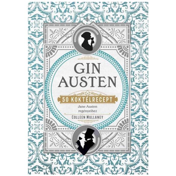 Gin Austen - 50 koktélrecept
